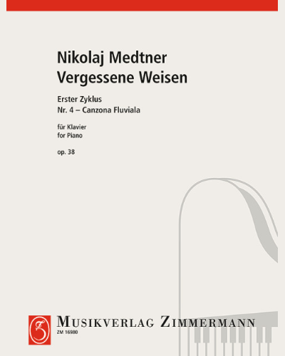 Vergessene Weisen (Forgotten Melodies) — 梅特纳