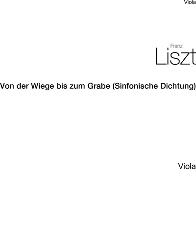 Von der Wiege bis zum Grabe (Symphonic Poem) — 李斯特