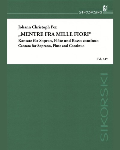 Mentre fra mille fiori — Johann Christoph Pez