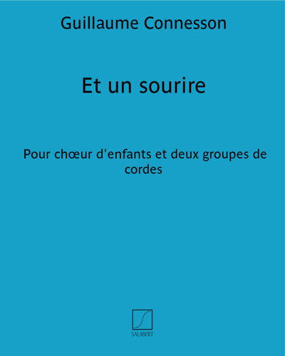 Et un sourire — Guillaume Connesson