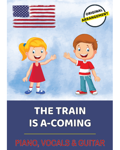 The Train Is A-Coming — Traditional