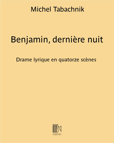 Benjamin, dernière nuit — Michel Tabachnik