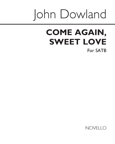 Come Again, Sweet Love — 约翰·道兰德