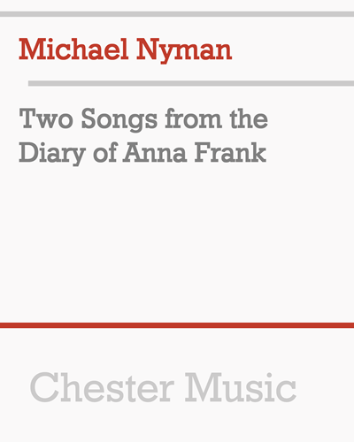 Two Songs from the Diary of Anne Frank — Michael Nyman