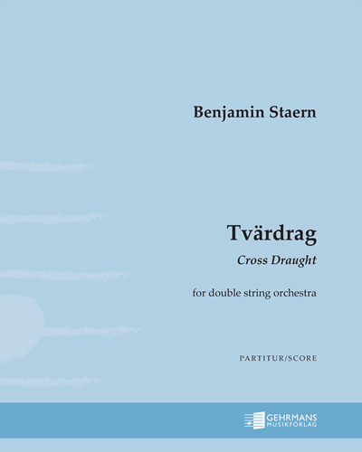 Tvärdrag — Benjamin Staern
