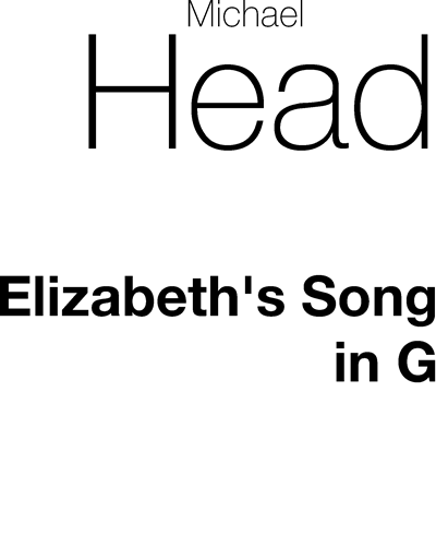 Elizabeth's Song (in G) — Michael Head