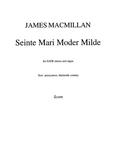 Seinte Mari Moder Milde — 詹姆斯·麦克米伦
