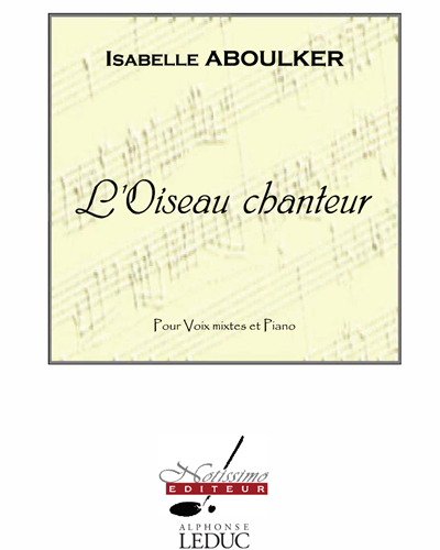 L'Oiseau chanteur — Isabelle Aboulker