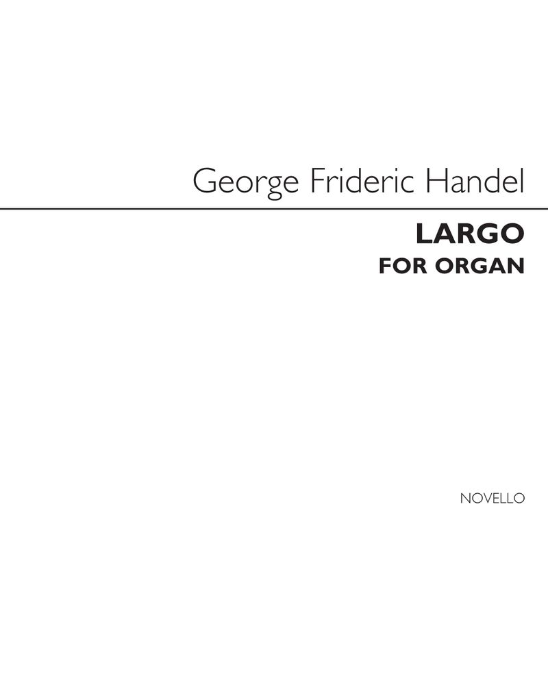 Largo for Organ — George Frideric Handel