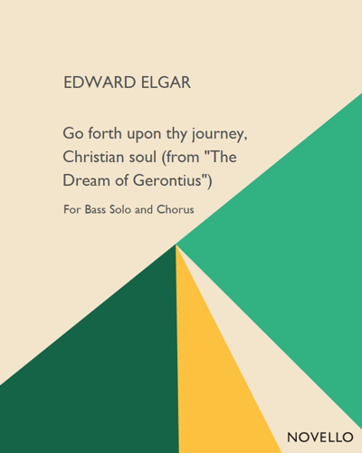 Go forth upon thy journey (from the "Dream Of Gerontius") — Edward Elgar