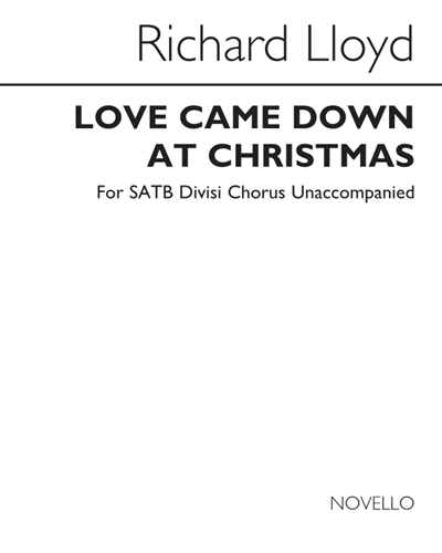 Love Came Down at Christmas — Richard Lloyd
