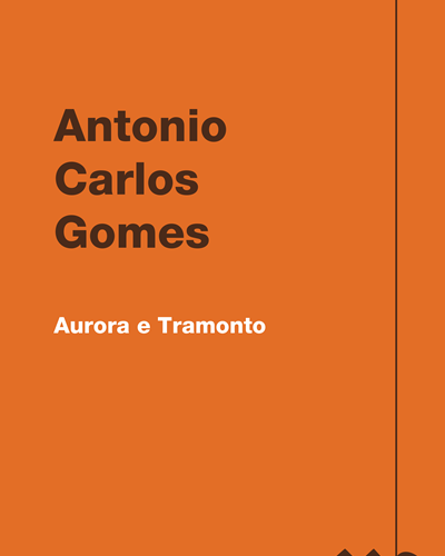 Aurora e Tramonto — 安东尼奥·卡洛斯·戈麦斯