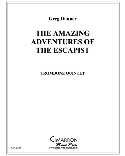 The Amazing Adventures of The Escapist — Gregory Danner