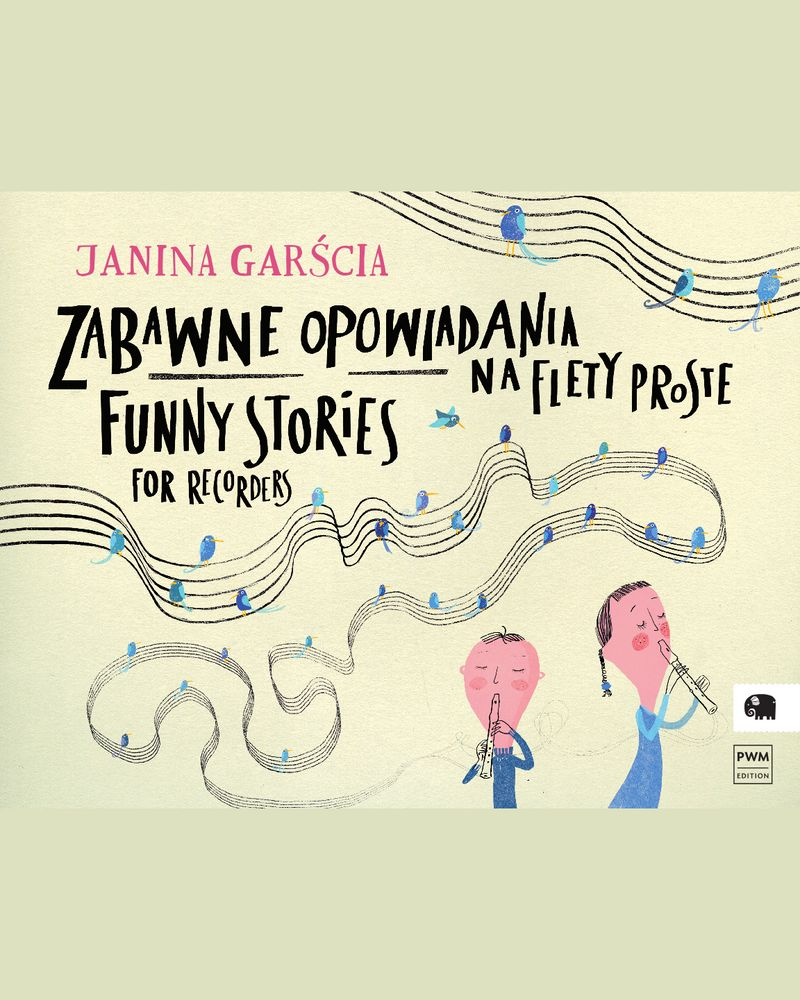 Funny Stories for Recorders, op. 55 — Janina Garścia