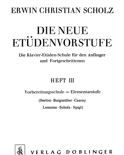 Die neue Etüdenvorstufe, Vol. 3 — Erwin Christian Scholz