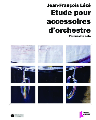 Etude pour accessoires d'orchestre — Jean-François Lézé