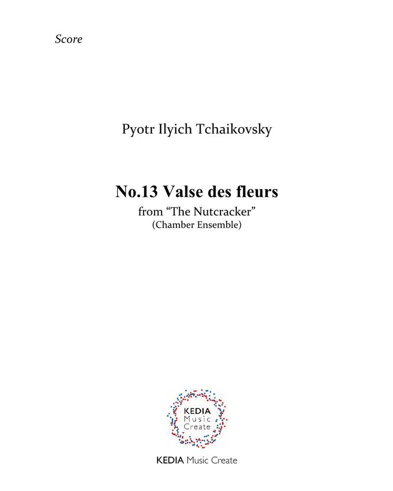 Valse des fleurs (No. 13 from 'The Nutcracker'), op. 71 — 柴可夫斯基