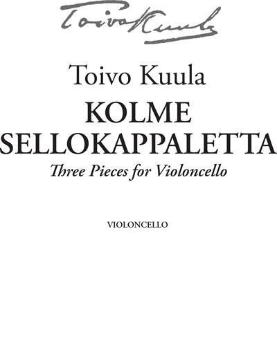 Three Pieces for Cello — Toivo Kuula