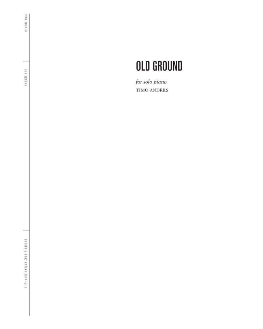 Old Ground — Timo Andres