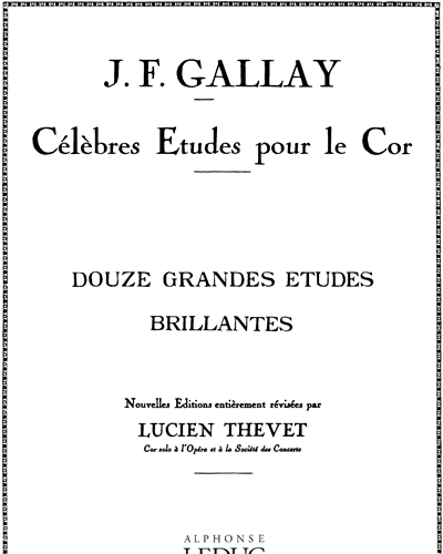 12 Grandes Études Brillantes, Op. 43 (Célèbres Études pour le Cor No. 2) — Jacques-François Gallay