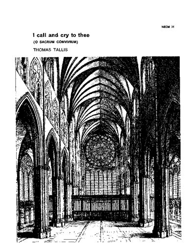 I call and cry to thee (O sacrum convivium) — 塔利斯