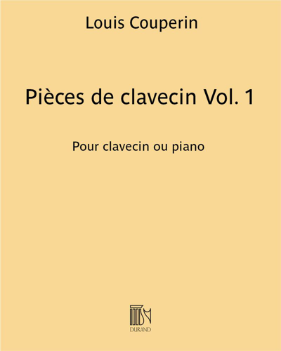 Pièces de clavecin, Vol. 1 — 路易·库普兰