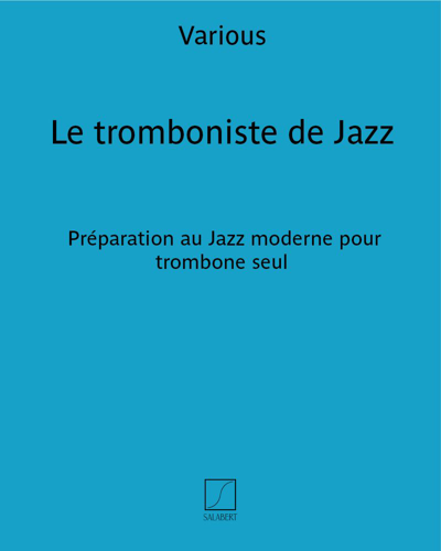 Le tromboniste de Jazz — 合集