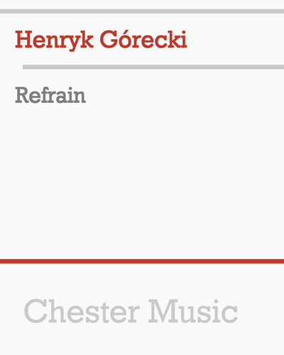 Refren, op. 21 — Henryk Mikołaj Górecki