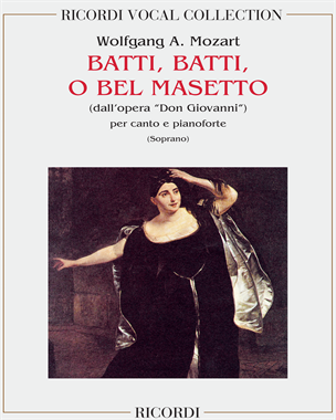 Batti, batti, o bel masetto (from 'Don Giovanni') — 莫扎特