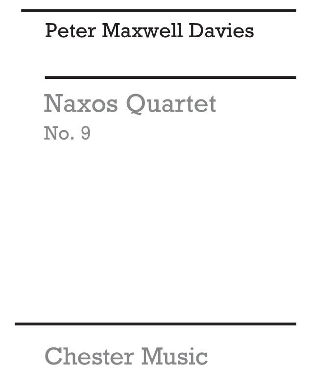 Naxos Quartet No. 9 — Peter Maxwell Davies