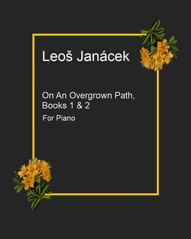 On an Overgrown Path, op. 17 — 亚纳切克