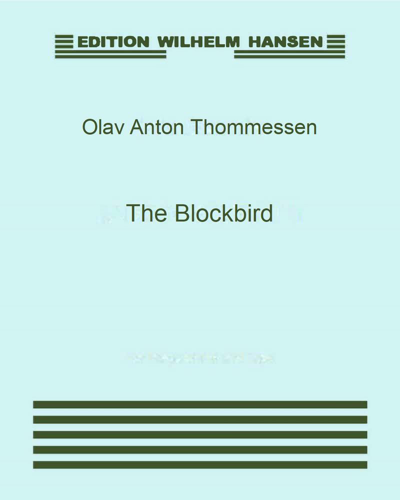 The Blockbird — Olav Anton Thommessen