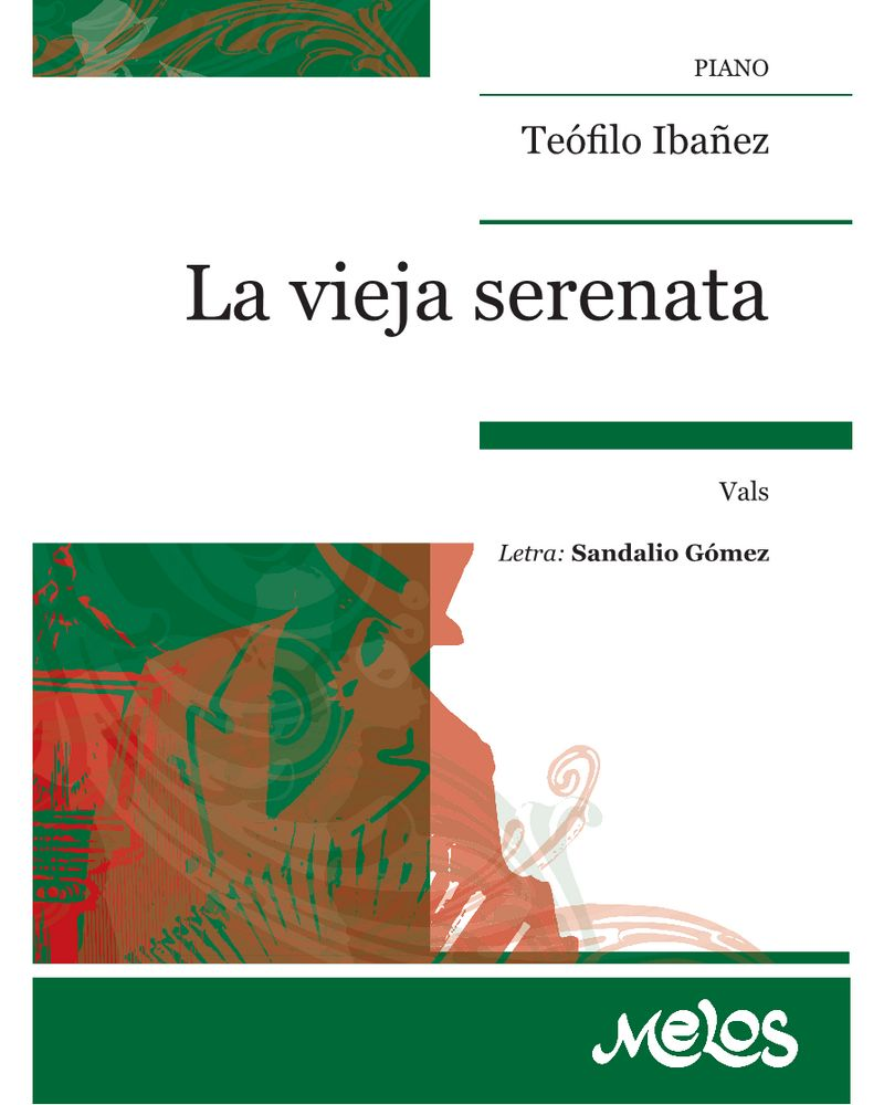 La vieja serenata — Teófilo Ibáñez
