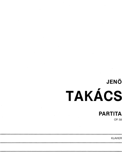 Partita, op. 58 — Jenő Takács