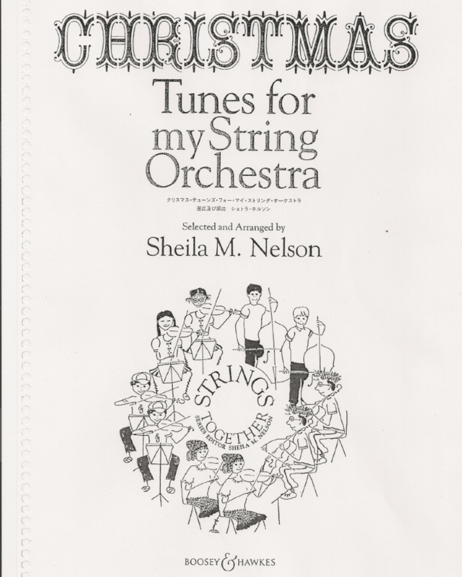 Christmas Tunes for My String Orchestra — Sheila Mary Nelson