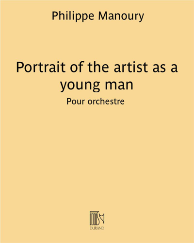 Portrait of the artist as a young man — 菲利普·马努里