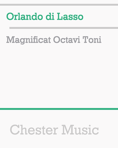 Magnificat Octavi Toni, op. 46 — 拉索