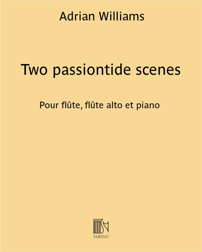 Two Passiontide Scenes — Adrian Williams