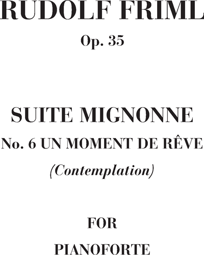 Un moment de rêve Op. 35 n. 6 (Suite Mignonne) — Rudolf Friml