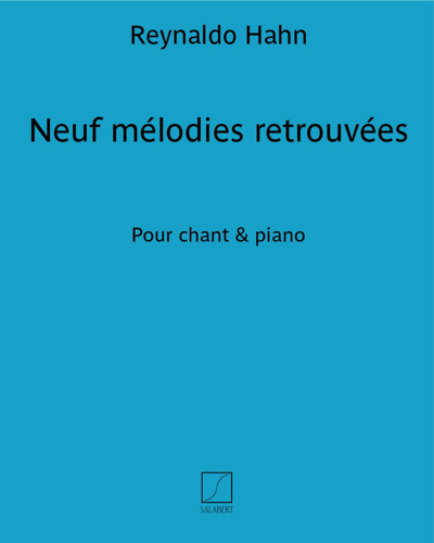 Neuf mélodies retrouvées — 雷纳尔多·哈恩