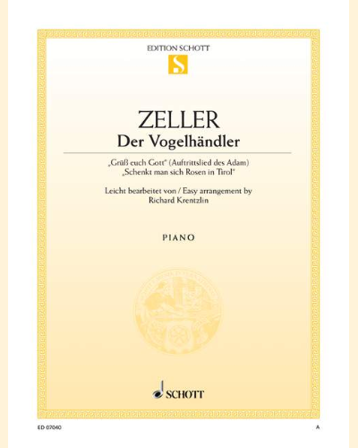 Grüß euch Gott / Schenkt man sich Rosen in Tirol — Carl Zeller