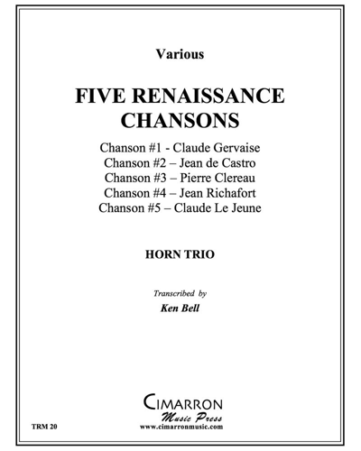 Five Renaissance Chansons — 合集