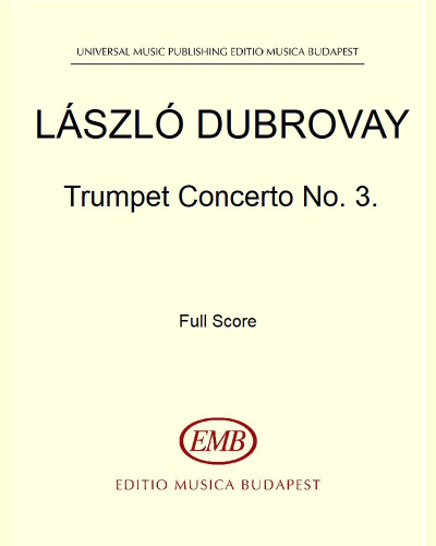 Trumpet Concerto No. 3 — László Dubrovay