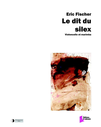 Le dit du silex — Eric Fischer