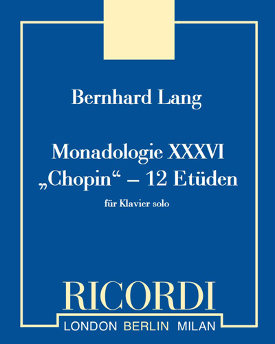 Monadologie XXXVI 12 Etüden — Bernhard Lang