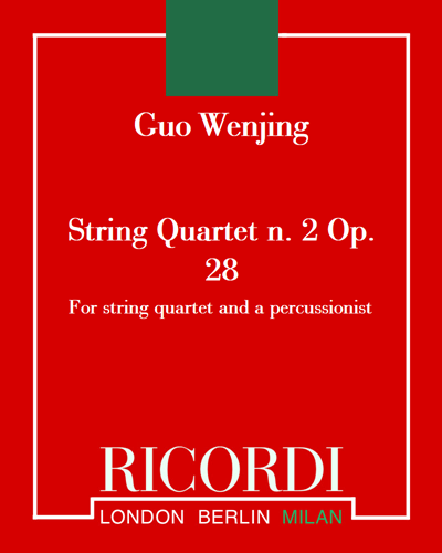 String Quartet No. 2, op. 28 — 郭文景