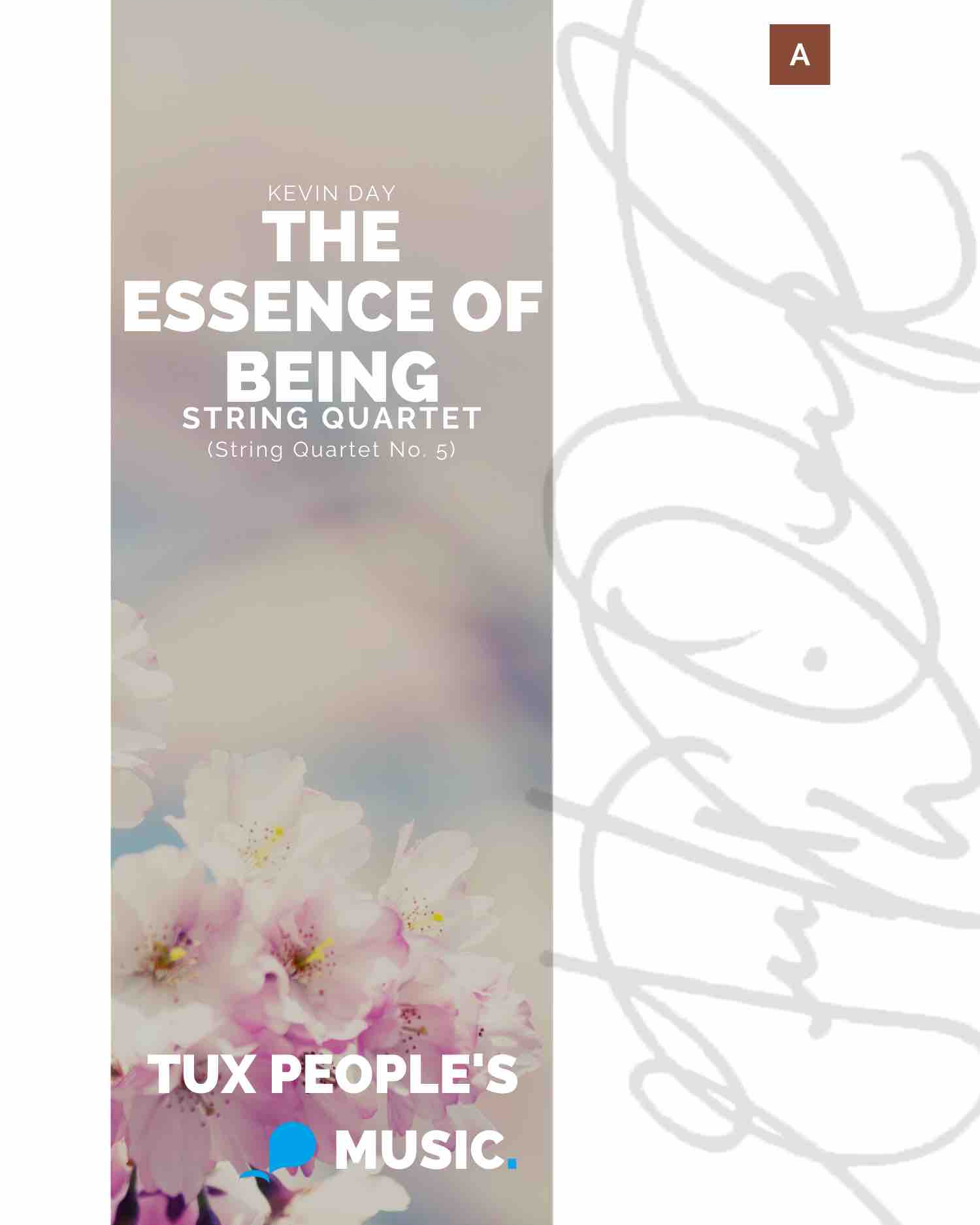 String Quartet No. 5, 'The Essence of Being' — Kevin Day