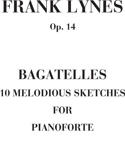 Bagatelles, op. 14 (Book II, nos. 1-6) — Frank Lynes