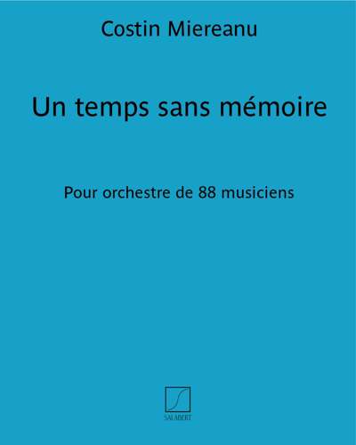 Un temps sans mémoire — Costin Miereanu