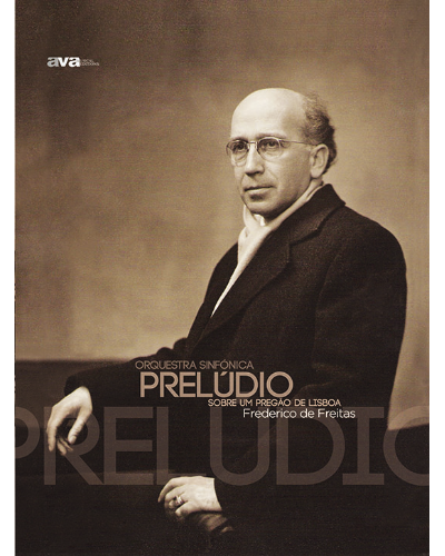 Prelúdio (sobre um pregão de Lisboa) — Frederico de Freitas